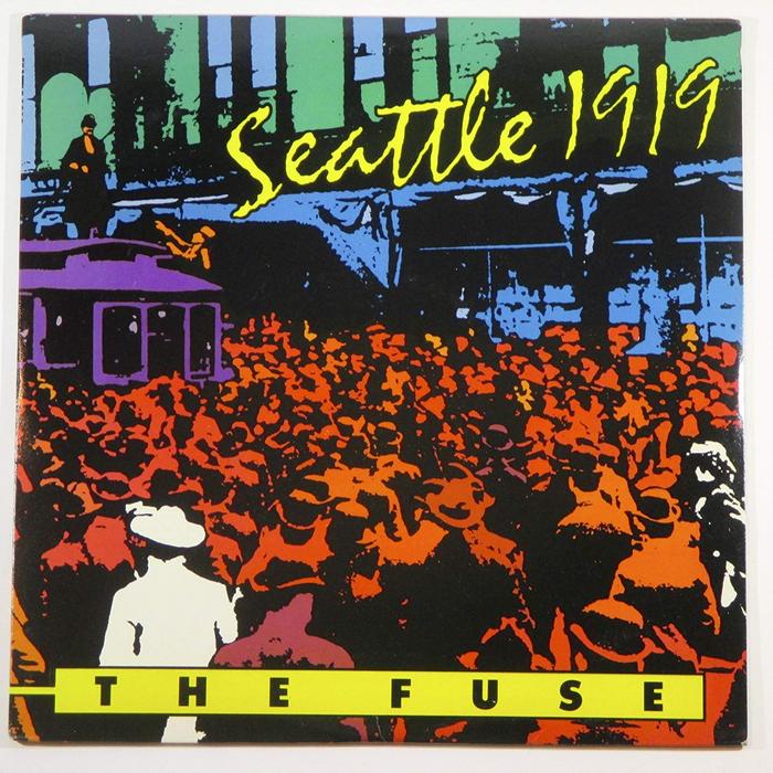 The FUSE: Seattle 1919